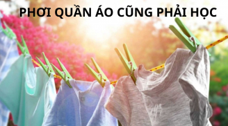 Không phải mê tín, 2 kiểu phơi quần áo này gây hại cho gia đình nhưng nhiều người hay mắc