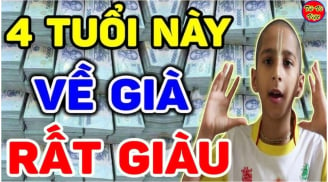 Từ nay tới Quốc Khánh 2/9: 3 tuổi tiền vào như nước, giàu số 2 không ai dám nhận thứ 1