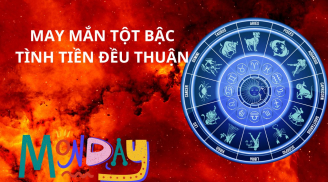 Tử vi ngày 26/8, đầu tuần khởi sắc, 2 cung hoàng đạo đặc biệt vượng phát tài lộc, xem bạn có trong đó không?