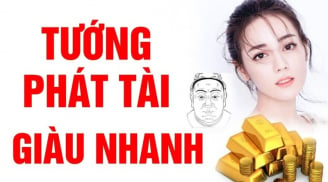 Người sắp phát tài tiền vào như nước thường có dấu hiệu này trên mặt: Ai có được chẳng lo túng thiếu