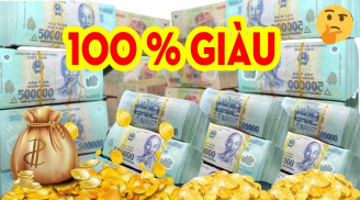 Thần Tài chỉ đích danh: 3 tuổi Thần Tài sủng ái, tháng 8 âm giàu số 2 không ai số 1
