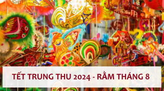 Tết Trung Thu 2024 - Rằm tháng 8 là thứ mấy, ngày mấy dương lịch?