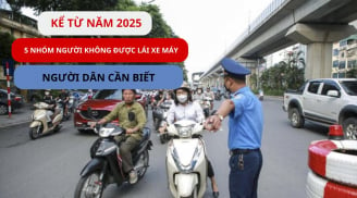 Kể từ năm 2025: Có 5 nhóm người không được lái xe máy người dân cần biết