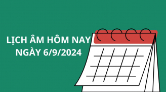 Lịch âm hôm nay lịch vạn niên ngày 6/9, xem ngay tuổi nào xung hợp với hôm nay