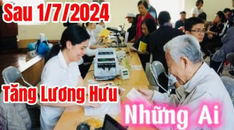 Nghỉ hưu sau 1/7/2024 có được tăng lương hưu 15% hay không?