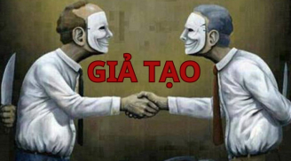 Người 'hai mặt', sống giả tạo thường nói 2 câu này: Xung quanh bạn có ai hãy tránh xa
