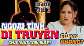 Ngoại tình có thể di truyền được không? 90% không biết điều này