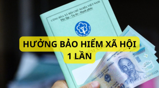 Sau 7/2025 không còn được rút bảo hiểm xã hội 1 lần, có đúng không?