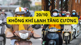 Dự báo thời tiết có 2 đợt không khí lạnh tăng cường tràn xuống miền Bắc dịp 20/10?