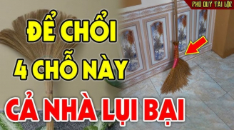 Đặt chổi 4 chỗ này là phạm phong thủy, quét may mắn đi, mang xui xẻo tới: Rất nhiều nhà mắc phải