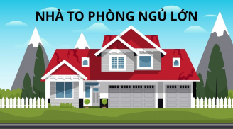 Người xưa dạy đừng làm trái: Giàu không làm nhà to không ngủ phòng lớn. Vì sao lại vậy?