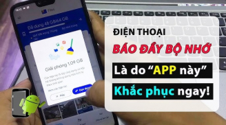 Điện thoại báo đầy bộ nhớ, vừa đơ vừa chậm: Nhấn 1 nút này lướt nhanh vù vù