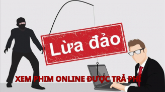 Phòng an ninh mạng cảnh báo: Lừa xem phim online được trả phí mất cả đống tiền, bạn có bị sập bẫy không?