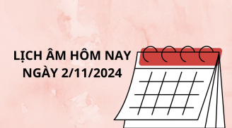 Xem lịch âm hôm nay ngày 2/11, cẩn thận nếu phải đi xa kẻo họa chồng họa