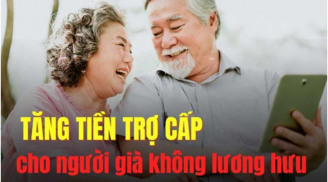 Từ 7/2025: Người trên 75 tuổi không có lương hưu, được nhận tiền trợ cấp hàng tháng đúng không?