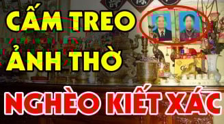 Làm mãi vẫn nghèo, tiền của 'đội nón' đi hết: Về xem ngay ảnh thờ phạm phải đại kị này không?