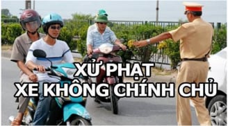 Từ 1/1/2025: Đi xe không chính chủ bị CSGT tịch thu phương tiện đúng không?