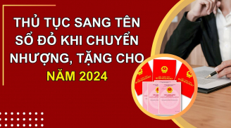 7 trường hợp không được sang tên Sổ Đỏ từ 1/1/2025: Ai cũng nên biết sớm kẻo thiệt thòi