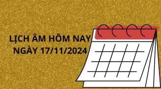 Lịch âm ngày 17/11, chú ý tránh ngay việc này kẻo việc bất thành hao tài tốn của