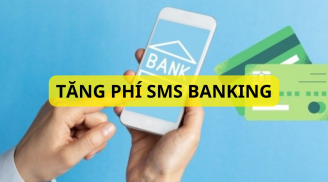 Một loạt ngân hàng tăng phí tin nhắn SMS Banking, có khách hàng tốn tiền triệu. Mẹo hay xem biến động không tốn phí