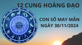 Tử vi ngày 30/11, con số may mắn cho 12 chòm sao nhận lộc trời ban vàng bạc đầy nhà, cuối năm giàu có