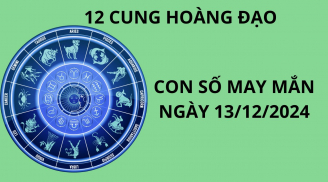 Tử vi ngày 13/12 con số may mắn đắc tài đắc lộc giúp 12 chòm sao đổi đời hết nợ trở nên giàu sang