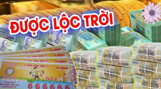 Sau 18/12: 3 tuổi Cầu Được Ước Thấy, nhất là số 2 bội thu tài lộc