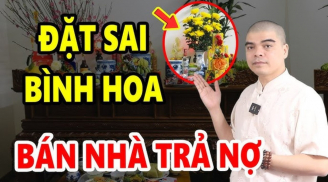 Lọ hoa trên bàn thờ đặt bên trái, bên phải hay chính giữa? Nhiều nhà làm sai bảo sao nghèo mãi
