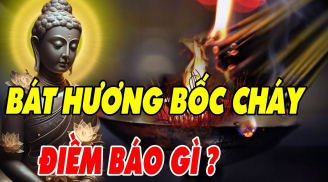 Cháy bát hương là điềm báo gì?