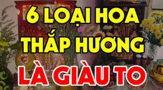 Đúng sáng mùng 1 tháng 12 Âm lịch: Đặt 6 loại hoa đánh thức tài lộc lên bàn thờ cả tháng đỏ như son