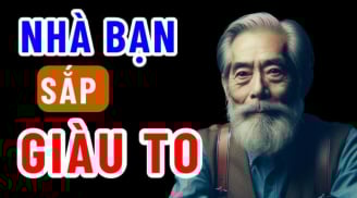 Dấu hiệu trong nhà sắp phát tài giàu to: Chỉ 1/4 cũng rất đáng chúc mừng