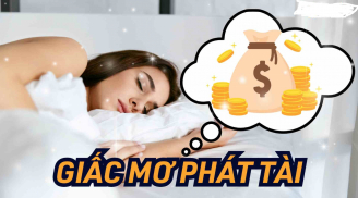 3 giấc mơ thông báo điềm lành: Gia chủ sắp phát tài, giàu có, chỉ 1/3 cũng sớm có tiền tỷ trong tay