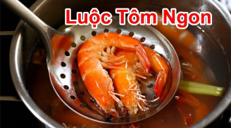 Thêm vài giọt này vào nồi, tôm luộc lên màu đỏ au, ngọt thịt, hết tanh
