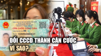 Đến 7/2025: Người dân có bắt buộc phải đổi thẻ Căn cước công dân sang thẻ Căn cước không?