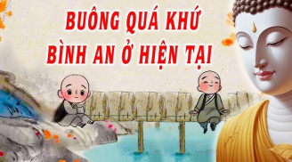 Năm mới, hãy buông bỏ những điều này để trở thành người khôn ngoan