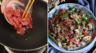 Xào thịt bò thêm thứ này, thịt mềm tan, không bị dai