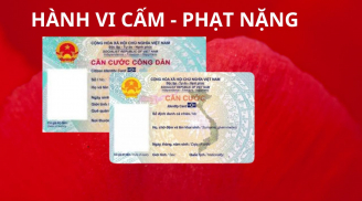 Cấm dùng căn cước, CCCD vào việc này, ai vi phạm bị phạt lên tới 6 triệu đồng. Ai cũng cần chú ý