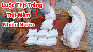 Thịt lợn luộc không cần chần sơ, làm theo cách này thịt trắng, thơm, không khô