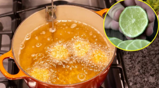 Đầu bếp 5 sao tiết lộ: Vắt chanh vào chảo dầu, chiên rán gì cũng vàng giòn, thơm nức