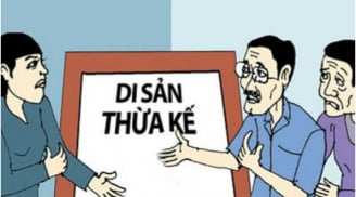 Năm 2025: 6 trường hợp không có tên trong di chúc vẫn được thừa kế