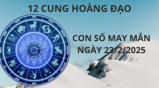 Tử vi ngày 23/2 con số may mắn báo vận giàu sang tiền đè giàu sụ cho 12 cung hoàng đạo