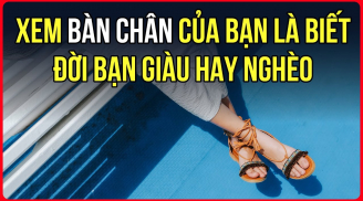 Nhìn xuống bàn chân biết ngay bạn thuộc 5 quý tướng này không, chuẩn hơn nhìn mặt
