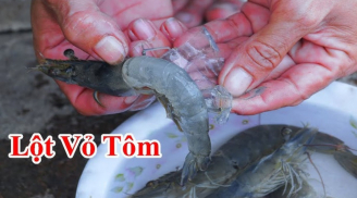 Mẹo bóc vỏ tôm trong vòng 1 nốt nhạc, tôm tươi rói nguyên con, không bị nát