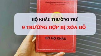 Năm 2025-2026: 9 trường hợp bị xóa hộ khẩu thường trú, ai cũng nên chú ý