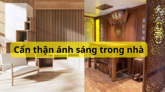 Thuận Âm Dương: Phòng khách sáng giàu sang, phòng thờ sáng lụn bại. Người xưa đã dặn đừng làm trái