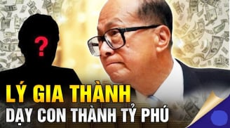 Con không nghe lời áp dụng 5 phương pháp dạy con của tỷ phú Lý Gia Thành, bé sẽ biết ơn khi trưởng thành