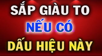 Người sắp Phát Tài, đổi đời Giàu Có trên mặt thường lộ rõ 3 dấu hiệu