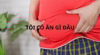 Tại sao 'không ăn vẫn béo'? Phải làm sao?