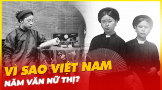 Vì sao người Việt xưa đặt tên con luôn có đệm: Nam 'Văn' - Nữ 'Thị'?