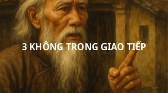 Tổ tiên nhắc 3 Không: Không hứa khi vui, không nói khi giận, không than khi buồn. Vì sao?
